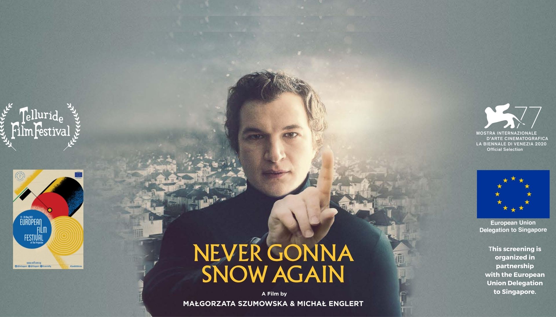 31st EU Film Festival - Never Gonna Snow Again